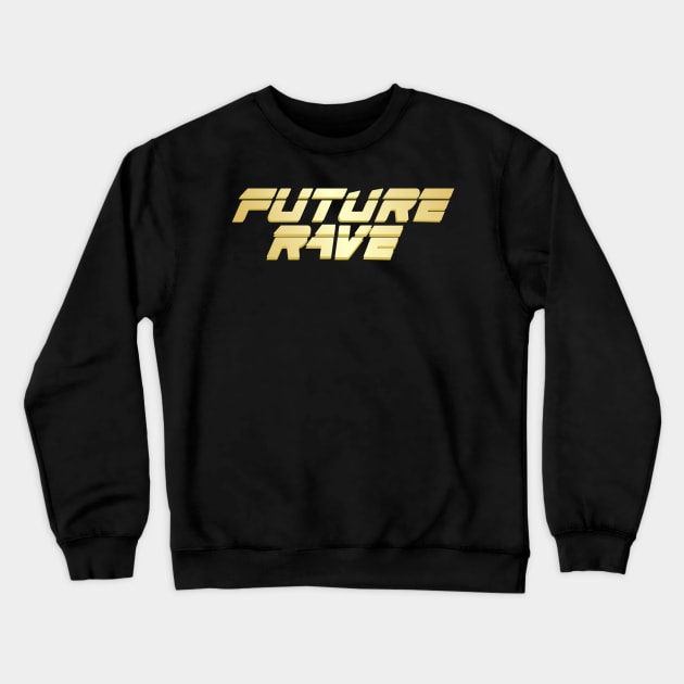 future rave merch Crewneck Sweatshirt by khalisa